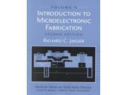Introduction To Microelectronic Fabrication Modular Series On Solid State Deviced, Vol 5 2 Sub