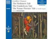The Pardoners Tale The Frankeleyns Tale The Nonne Preestes Tale in Middle English