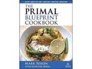 The Primal Blueprint Cookbook Primal Blueprint Series 1
