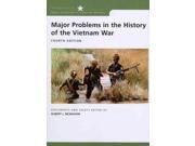 Major Problems in the History of the Vietnam War Major Problems in American History 4