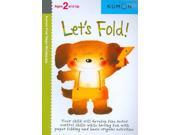 Let s Fold Kumon First Steps Workbooks Original