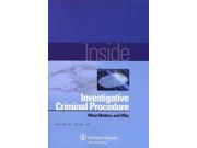 Inside Investigative Criminal Procedure