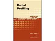 Racial Profiling Point Counterpoint