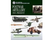 Postwar Artillery The Essential Weapons Identification Guide