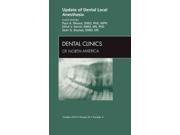 Update Of Dental Local Anesthesia Dental Clinics Of North America 1