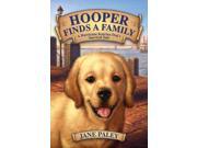 Hooper Finds A Family: A Hurricane Katrina Dog's Survival Tale