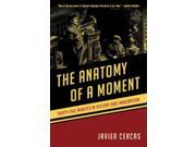 The Anatomy Of A Moment