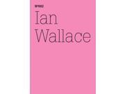Ian Wallace 100 Notes 100 Thoughts Documenta Series 13 Bilingual