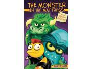 The Monster in the Mattress and Other Stories El monstruo en el colchon y otros cuentos
