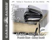 The Power of Money Today s Best Teachers of the Bible Unabridged