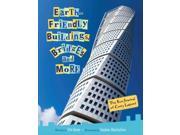 Earth Friendly Buildings Bridges and More
