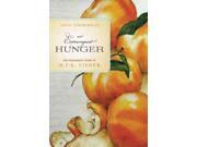 An Extravagant Hunger: The Passionate Years Of M. F. K. Fisher