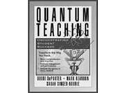 Quantum Teaching : Orchestrating Student Success