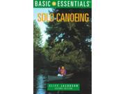 Basic Essentials: Solo Canoeing (basic Essentials)