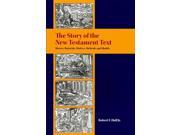 The Story of the New Testament Text Movers Materials Motives Methods and Models Resources for Biblical Study