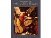 Anthology For Music In Western Civilization Romanticism To The Present