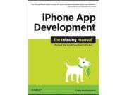 Iphone App Development The Missing Manual