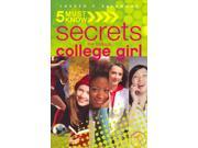 5 Must Know Secrets for Today s College Girl