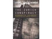 The Zurich Conspiracy Library Edition