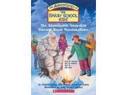 The Abominable Snowman Doesn t Roast Marshmallows Adventures of the Bailey School Kids