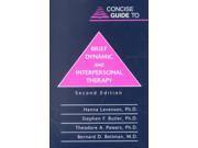 Concise Guide to Brief Dynamic and Interpersonal Therapy Concise Guides