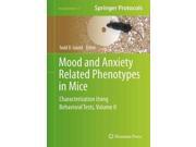 Mood And Anxiety Related Phenotypes In Mice Neuromethods 1