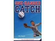 One Handed Catch