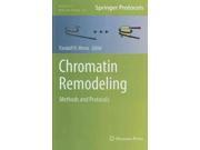 Chromatin Remodeling: Methods And Protocols (methods In Molecular Biology)