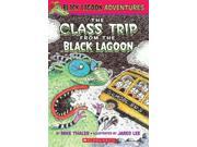 The Class Trip from the Black Lagoon Black Lagoon Adventures