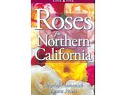 Roses for Northern California