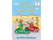 Fred And Ted's Road Trip Beginner Books
