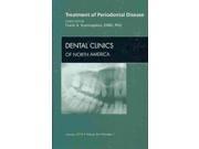 Treatment of Periodontal Disease Dental Clinics of North America January 2010 1