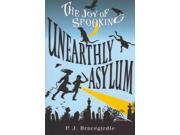 Unearthly Asylum Joy Of Spooking Reprint