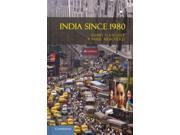 India Since 1980 The World Since 1980