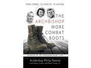 The Archbishop Wore Combat Boots