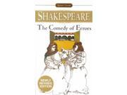 The Comedy of Errors With New and Updated Critical Essays and a Revised Bibliography Signet Classic Shakespeare