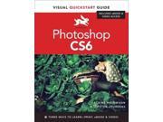 Photoshop Cs6 Visual Quickstart Guide Visual Quickstart Guides