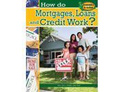 How Do Mortgages, Loans, And Credit Work? Economics In Action