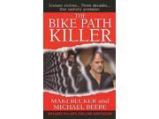 The Bike Path Killer Original