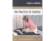 The Practice of Shiatsu Mosby s Massage Career Development 1 PAP DVD