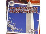 Visit the Washington Monument Landmarks of Liberty