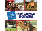 Farm Animals Horses 21st Century Junior Library