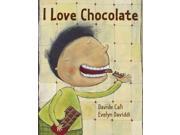 I Love Chocolate