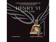 Henry VI Arkangel Complete Shakespeare Unabridged