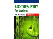 Biochemistry for Students 12