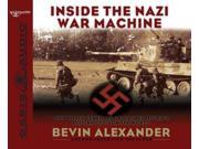 Inside the Nazi War Machine Unabridged