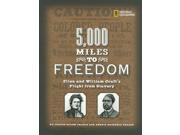 5 000 Miles to Freedom Ellen And William Craft s Flight from Slavery