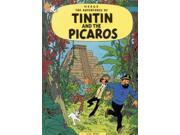 The Adventures Of Tintin And The Picaros Adventures Of Tintin