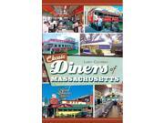 Classic Diners Of Massachusetts