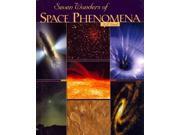 Seven Wonders Of Space Phenomena Seven Wonders